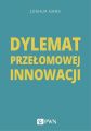 Dylemat przelomowej innowacji