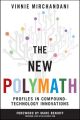 The New Polymath. Profiles in Compound-Technology Innovations