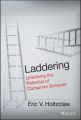 Laddering. Unlocking the Potential of Consumer Behavior