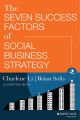 The Seven Success Factors of Social Business Strategy