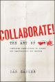 Collaborate. The Art of We