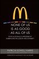 None of Us is As Good As All of Us. How McDonald's Prospers by Embracing Inclusion and Diversity