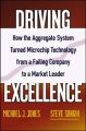 Driving Excellence. How The Aggregate System Turned Microchip Technology from a Failing Company to a Market Leader