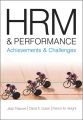 HRM and Performance. Achievements and Challenges