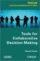 Tools for Collaborative Decision-Making