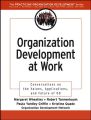 Organization Development at Work