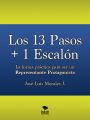 Los 13 Pasos + 1 Escalon. La forma practica para ser un Representante Protagonista