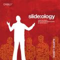 slide:ology - Oder die Kunst, brillante Prasentationen zu entwickeln