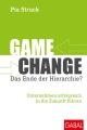 Game Change  das Ende der Hierarchie?