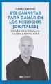 #13 canastas para ganar en los negocios [digitales]