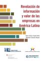 Revelacion de informacion y valor de las empresas en America Latina