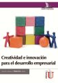Creatividad e innovacion para el desarrollo empresarial