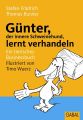 Gunter, der innere Schweinehund, lernt verhandeln