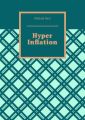 Hyper Inflation