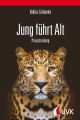 Jung fuhrt Alt