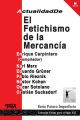 Actualidad de el fetichismo de la mercancia