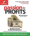Passion to Profits