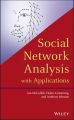 Social Network Analysis with Applications