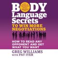 Body Language Secrets to Win More Negotiations