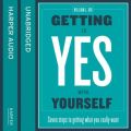 Getting to Yes with Yourself