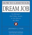 How to Land Your Dream Job
