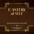 Mastery of Self