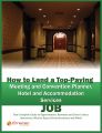 How to Land a Top-Paying Meeting and Convention Planner, Hotel and Accommodation Services Job: Your Complete Guide to Opportunities, Resumes and Cover Letters, Interviews, Salaries, Promotions, What t