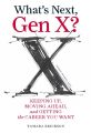 What's Next, Gen X?