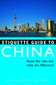 Etiquette Guide to China