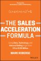 The Sales Acceleration Formula. Using Data, Technology, and Inbound Selling to go from $0 to $100 Million