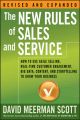 The New Rules of Sales and Service. How to Use Agile Selling, Real-Time Customer Engagement, Big Data, Content, and Storytelling to Grow Your Business