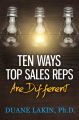 Ten Ways Top Sales Reps Are Different