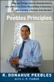 The Peebles Principles. Tales and Tactics from an Entrepreneur's Life of Winning Deals, Succeeding in Business, and Creating a Fortune from Scratch