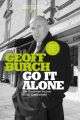 Go It Alone. The Streetwise Secrets of Self Employment