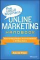 The Small Business Online Marketing Handbook. Converting Online Conversations to Offline Sales