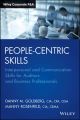 People-Centric Skills. Interpersonal and Communication Skills for Auditors and Business Professionals