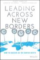 Leading Across New Borders. How to Succeed as the Center Shifts