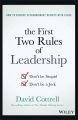 The First Two Rules of Leadership. Don't be Stupid, Don't be a Jerk