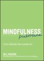 Mindfulness Pocketbook. Little Exercises for a Calmer Life