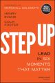 Step Up. Lead in Six Moments that Matter