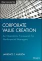 Corporate Value Creation. An Operations Framework for Nonfinancial Managers