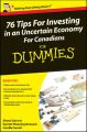 76 Tips For Investing in an Uncertain Economy For Canadians For Dummies