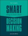 Smart Things to Know About Decision Making