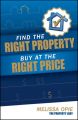 Find the Right Property, Buy at the Right Price