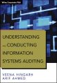 Understanding and Conducting Information Systems Auditing