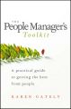 The People Manager's Tool Kit. A Practical Guide to Getting the Best From People