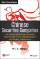 Chinese Securities Companies. An Analysis of Economic Growth, Financial Structure Transformation, and Future Development