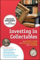 Investing in Collectables. An Investor's Guide to Turning Your Passion Into a Portfolio