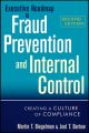 Executive Roadmap to Fraud Prevention and Internal Control. Creating a Culture of Compliance