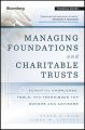 Managing Foundations and Charitable Trusts. Essential Knowledge, Tools, and Techniques for Donors and Advisors